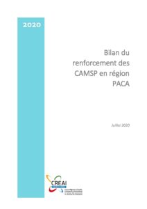 Bilan du renforcement des CAMSP en région PACA, juillet 2020